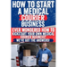 How to Start a Medical Courier Business