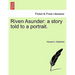 Riven Asunder: A Story Told to a Portrait.