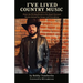 I've Lived Country Music