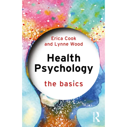Health Psychology: The Basics