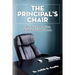 The Principal's Chair: Who Sits There Matters, A Secret of School Success