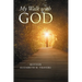My Walk with God