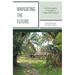 Navigating the Future: An Ethnography of Change in Papua New Guinea