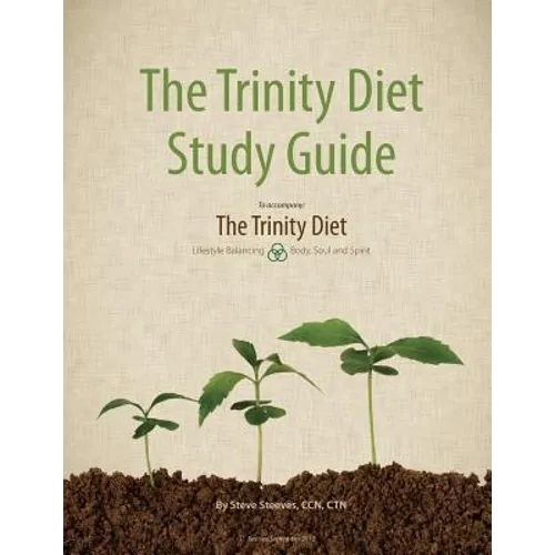The Trinity Diet Study Guide