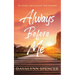 Always Before Me: 90 Story-Devotions for Women