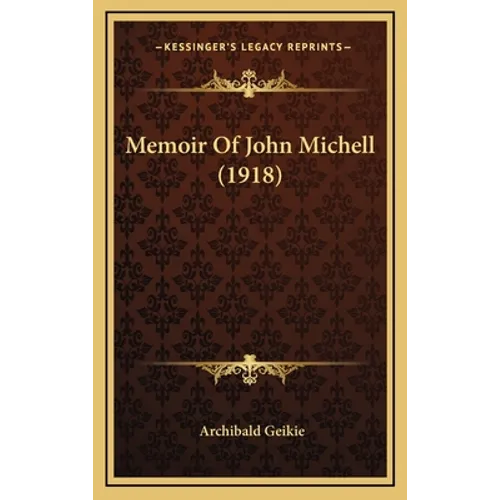 Memoir Of John Michell (1918)