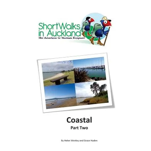 Short Walks in Auckland: Coastal part 2