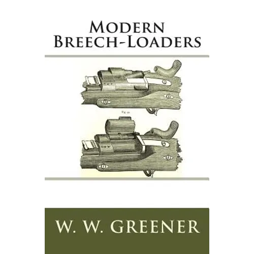 Modern Breech-Loaders