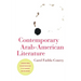 Contemporary Arab-American Literature: Transnational Reconfigurations of Citizenship and Belonging
