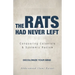 The Rats Had Never Left: Conquering Colonists & Systemic Racism