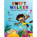Swift Walker: A Journey Around the Oceans