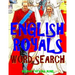 English Royals Word Search: 133 King Size Print Entertaining Themed Puzzles