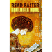 Read Faster Remember More: An Unlimited Learning Book