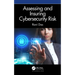 Assessing and Insuring Cybersecurity Risk