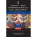 Community-based Entrepreneurship and Rural Development: Creating Favourable Conditions for Small Businesses in Central Europe