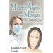 Miracles, Angels, and Messages: "Patient Zero" A True Covid Delta Variant Story