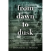 From Dawn to Dusk: How to Build a Multimillion Dollar Law Practice and Then Give it Away