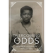Overcoming the Odds