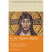 In the Highest Degree: Volume Two: Essays on C. S. Lewis's Philosophical Theology--Method, Content, & Reason