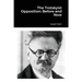 The Trotskyist Opposition: Before and Now