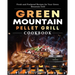 Green Mountain Pellet Grill Cookbook: Fresh and Foolproof Recipes for Your Green Mountain Grill