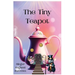 The Tiny Teapot