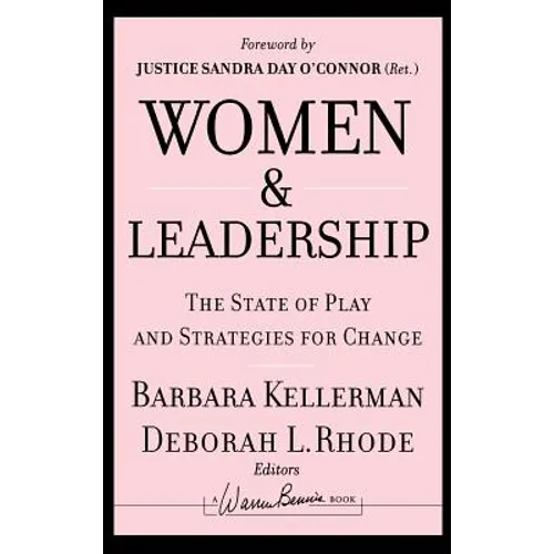 Women and Leadership: The State of Play and Strategies for Change