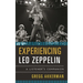 Experiencing Led Zeppelin: A Listener's Companion