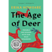 The Age of Deer: Trouble and Kinship with Our Wild Neighbors