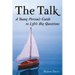 The Talk: A Young Person's Guide to Life's Big Questions