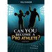 Can You Become a Pro Athlete?: An Interactive Adventure