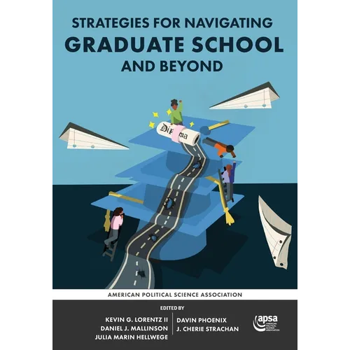 Strategies for Navigating Graduate School and Beyond
