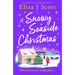 A Snowy Seaside Christmas: An Uplifting and Heartwarming Page-Turner to Escape with