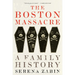 The Boston Massacre: A Family History
