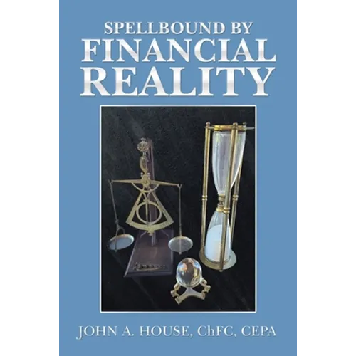 Spellbound by Financial Reality