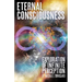 Eternal Consciousness: Exploration of Infinite Perception