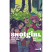 Snotgirl Volume 4: Make It Make Sense!
