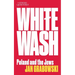 Whitewash: Poland and the Jews: Jewish Quarterly 257
