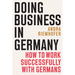 Doing Business in Germany: How to Work Successfully with Germans
