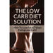 Low Carb Diet - Sarah Brooks: Low Carb Diet Plan For Fat Loss For Life! Fast Acting Low Carb Diet To Lose Weight As Soon As Tomorrow!
