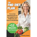 The FMD Diet Plan: Proven Fast Mimicking Diet For Anti-Aging Process, Weight loss, and Improved Metabolism