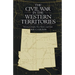The Civil War in the Western Territories: Arizona, Colorado, New Mexico, and Utah