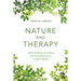 Nature and Therapy: Understanding Counselling and Psychotherapy in Outdoor Spaces