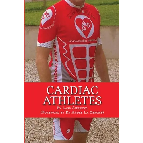 Cardiac Athletes: Real Superheroes Beating Heart Disease