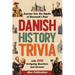 Danish History Trivia: Journey into the Depths of Denmark's Past with 500 Intriguing Questions and Answers