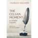 The Celian Moment & Other Essays