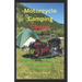 Motorcycle Camping Cheap!: A Motorcycle Gypsies guide to finding cheap and free camp sights.