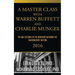 A Master Class with Warren Buffett and Charlie Munger 2016