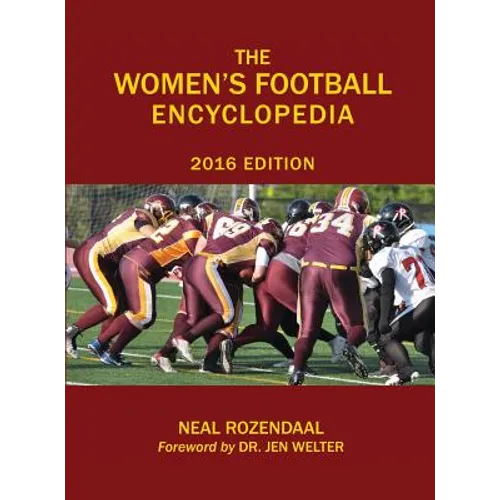 The Women's Football Encyclopedia: 2016 Edition