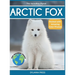 Arctic Fox: Fascinating Animal Facts for Kids